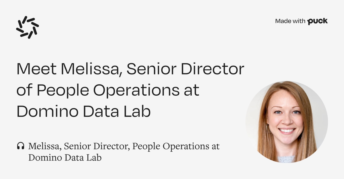Meet melissa senior director people operations at domino data lab