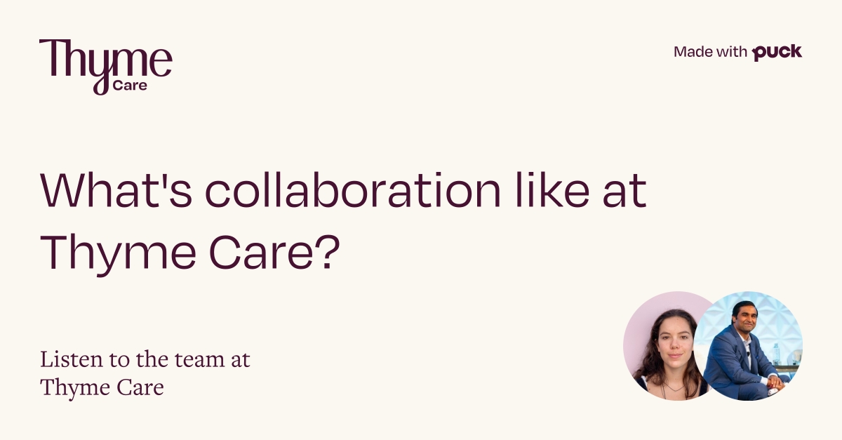 Meet Robin, CoFounder & CEO at Thyme Care, Employer Branding