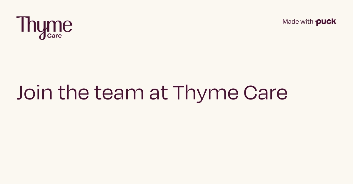 Thyme Care open jobs